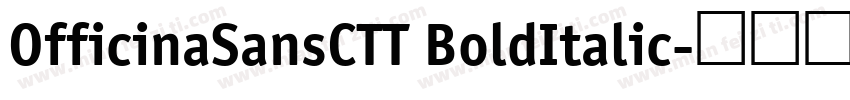 OfficinaSansCTT BoldItalic字体转换